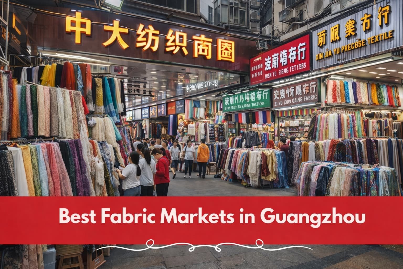 Best Fabric Markets in Guangzhou