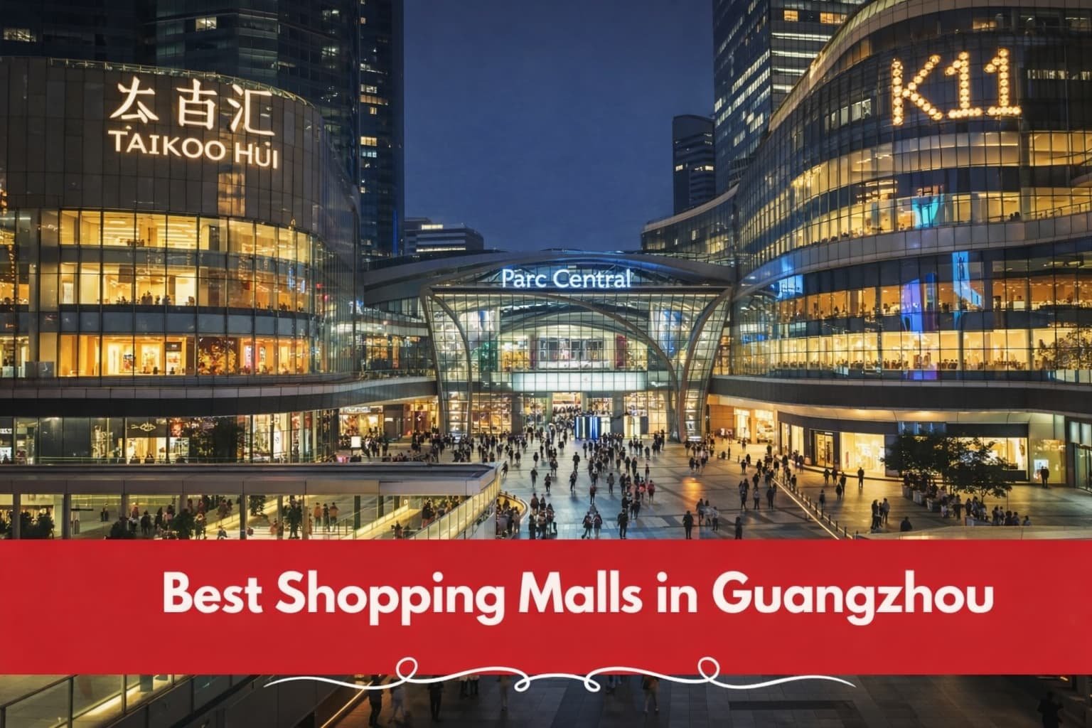Best Shopping Malls in Guangzhou